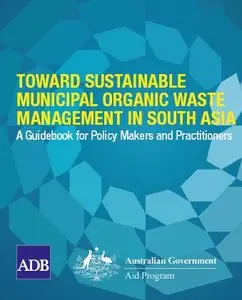 Toward Sustainable Municipal Organic Waste Management in South Asia