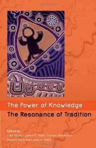 The Power Of Knowledge, The Resonance Of Tradition