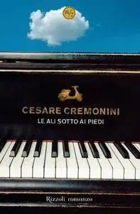 Cesare Cremonini - Le ali sotto ai piedi (Repost)