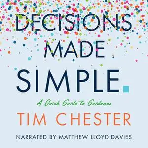 «Decisions Made Simple» by Time Chester