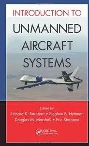 Introduction to Unmanned Aircraft Systems (Repost)