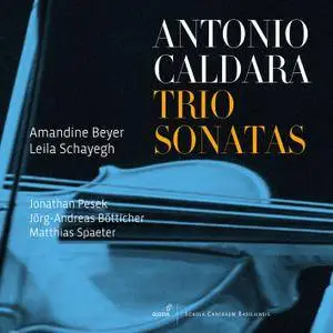 Amandine Beyer, Leila Schayegh - Caldara: Trio Sonatas (2015) [Official Digital Download 24/96]
