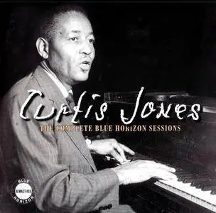 Curtis Jones - The Complete Blue Horizon Sessions (2008)