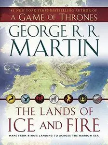The Lands of Ice and Fire (Repost)