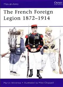 French Foreign Legion 1872-1914 (MAA 461)