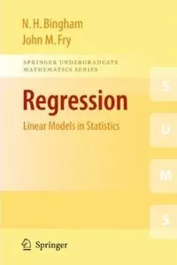 Regression: Linear Models in Statistics (repost)