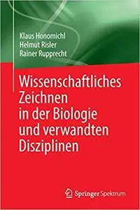 Wissenschaftliches Zeichnen in der Biologie und verwandten Disziplinen