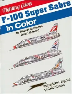 F-100 Super Sabre in Colour