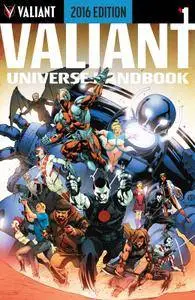 Valiant Universe Handbook 2016 Edition 001 (2016)