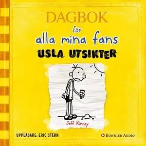 «Usla utsikter» by Jeff Kinney