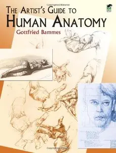 The Artist's Guide to Human Anatomy (Dover Anatomy for Artists) [Repost]
