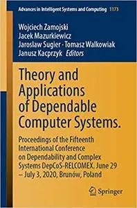 Theory and Applications of Dependable Computer Systems: Proceedings of the Fifteenth International Conference on Dependa