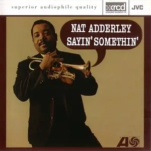 Nat Adderley - Sayin' Somethin' (1966) {JVC XRCD}