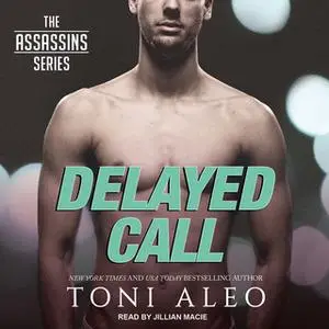 «Delayed Call» by Toni Aleo