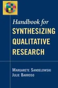 Handbook  for Synthesizing Qualitative Research