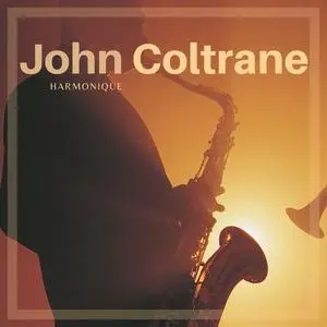 John Coltrane - Harmonique (2021)