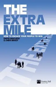 The Extra Mile: How to Engage Your People to Win (repost)
