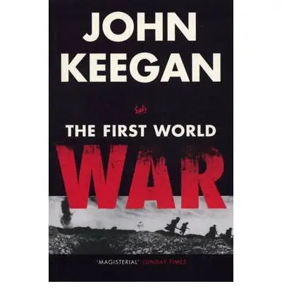TheFirst World War by Keegan