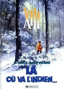 XIII 2 - Là où va l'indien...