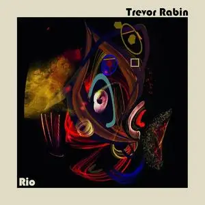 Trevor Rabin - Rio (Deluxe Edition) (2023) [Blu-Ray Audio]