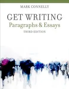 Get Writing: Paragraphs and Essays, 3rd edition