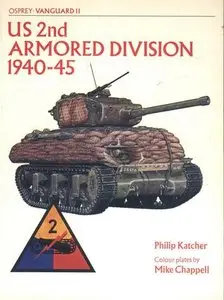 Vanguard 11: US 2nd Armored Division 1940-45 (Repost)