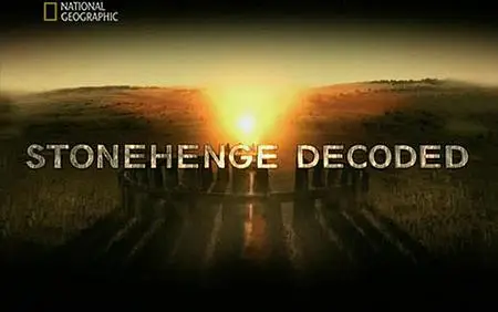 National Geographic - Stonehenge Decoded (2008)