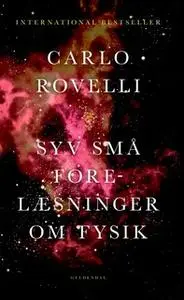 «Syv små forelæsninger om fysik» by Carlo Rovelli