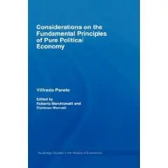 Considerations on the Fundamental Principles of Pure Political Economy (Routledge Studies in the History of Economics) 