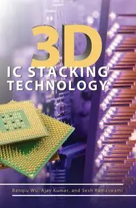 3D IC Stacking Technology [Repost]