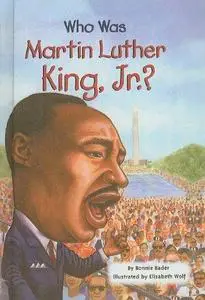 Who was Martin Luther King, Jr.? (Repost)