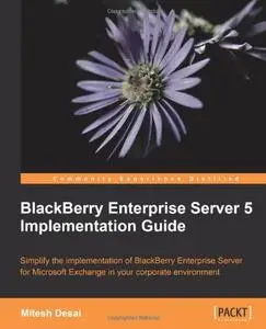 BlackBerry Enterprise Server 5 Implementation Guide