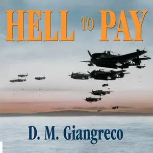 «Hell to Pay» by D.M. Giangreco