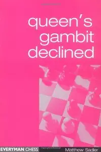 Queen's Gambit Declined by Matthew Sadler [Repost]