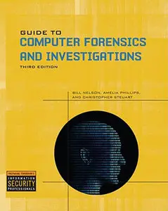 Guide to Computer Forensics and Investigations by Bill Nelson (Repost)