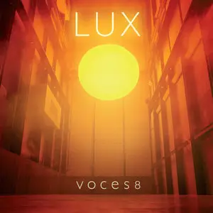 Lux - Voces8 (2015)