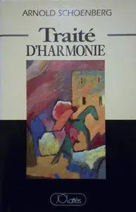 Arnold Schoenberg, "Traité d'Harmonie"