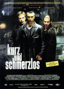 Kurz und schmerzlos / Short Sharp Shock (1998)