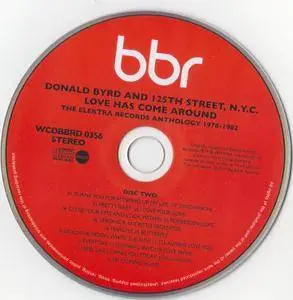 Donald Byrd & 125th Street, N.Y.C. - Love Has Come Around (The Elektra Records Anthology 1978-1982) (2017)