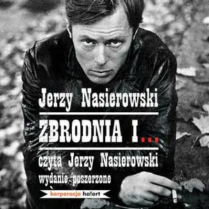 «Zbrodnia i…» by Jerzy Nasierowski