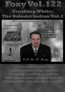 Foxy Openings Vol. 122: Crushing White, The Dzindzi Indian, Vol. 2