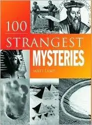 100 Strangest Mysteries