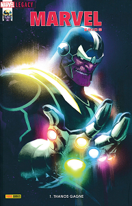 Marvel Legacy - Marvel Epics - Tome 1 - Thanos Gagne