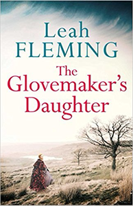 The Glovemaker’s Daughter - Leah Fleming