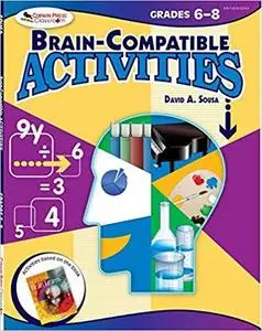 Brain-Compatible Activities, Grades 6-8