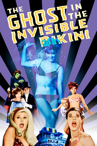 The Ghost in the Invisible Bikini - by Don Weis (1966)