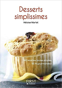 Desserts simplissimes - Héloïse MARTEL