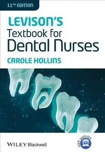Levison's Textbook for Dental Nurses (Repost)