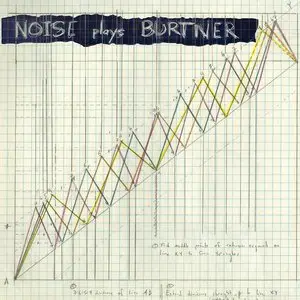 NOISE Plays Burtner (2013)
