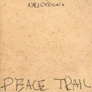 Neil Young - Peace Trail (2016)